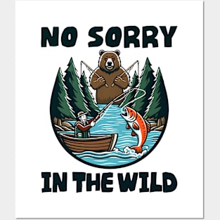 No Sorry in the Wild Posters and Art
